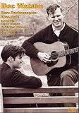 Doc Watson - Rare Performances 1963-1981