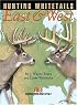 Hunting Whitetails East & West (Hunting & Shooting)