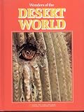 Wonders Of The Desert World