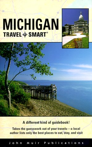 City Travel Guides Discounted  Books : Travel Smart Guidebooks: Michigan (Travel Smart Guidebooks)