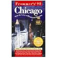 Frommer's Chicago '98 by Todd Savage and Todd A. Savage
