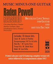 Baden Powell Revisited: Brazilian Love Songs for Guitar & Rhythm Section