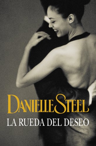La rueda del deseo (Spanish Edition)