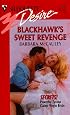 Blackhawk'S Sweet Revenge (Secrets) (Silhouette Desire, 1230)