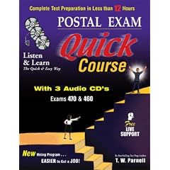 Postal Exam 460 Quick Course with 3 Audio CD's: Complete Test Preparation in Less than 12 Hours