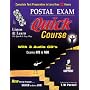 Postal Exam 460 Quick Course with 3 Audio CD's: Complete Test Preparation in Less than 12 Hours