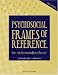 Psychosocial Frames of Reference: Core for Occupation-Based Practice, 3E