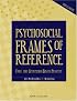 Psychosocial Frames of Reference: Core for Occupation-Based Practice, 3E