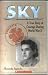 Sky (A True Story of Courage During World War II)