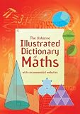 Illustrated Dictionary of Maths (Usborne Illustrated Dictionaries) (Usborne Illustrated Dictionaries) (Usborne Illustrated Dictionaries)