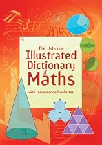 Illustrated Dictionary of Maths (Usborne Illustrated Dictionaries) (Usborne Illustrated Dictionaries) (Usborne Illustrated Dictionaries)
