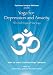 Yoga for Depression and Anxiety