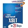 Sams Teach Yourself XSLT in 21 Days (Sams Teach Yourself)