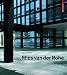 Ludwig Mies van der Rohe