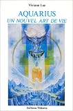 Aquarius : Un nouvel art de vie