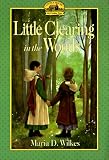 cover of Little Clearing in the Woods (Little House)