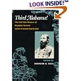 Third Alabama!: The Civil War Memoir of Brigadier General Cullen Andrews Battle, CSA