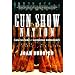 Gun Show Nation: Gun Culture and American Democracy