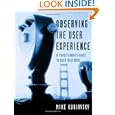 Observing the User Experience: A Practitioner's Guide to User Research (Interactive Technologies)'