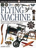 Flying Machine (DK Eyewitness Books)