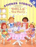 The Dolls Tea Party (Sticker Stories)
