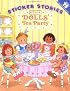 The Dolls' Tea Party (Sticker Stories)
