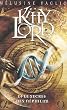 Kitty Lord, Tome 1 : Kitty Lord et le secret des N�philim