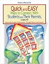 Quick and Easy Ways to Connect With Students and Their Parents, Grades K-8: Improving Student Achievement Through Parent Involvement