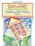 Quick and Easy Ways to Connect With Students and Their Parents, Grades K-8: Improving Student Achievement Through Parent Involvement