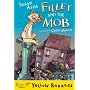 Fillet and the Mob (Yellow Bananas)