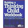 Raising a Thinking Child Workbook: Teaching Young Children How to Resolve Everyday Conflicts and Get Along with Others
