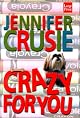 Crazy for You (Jennifer Crusie 2004)