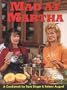 Mad At Martha Cookbook