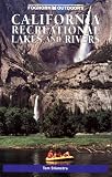 Foghorn Outdoors: California Recreational Lakes and Rivers