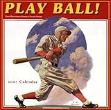 Play Ball 2007 Calendar: Classic Illustrations of America's Favorite Pastime-
