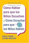 C�mo hablar para que los ni�os escuch...