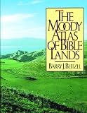 The Moody Atlas of Bible Lands ([ACSM Map Design Competition Collection)