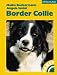 Border Collie. Praktische Ratschl�ge f�r Haltung, Pflege und Erziehung.
