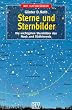 Sterne und Sternbilder. Die wichtigsten Sternbilder des Nord- und S�dhimmels.