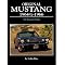 Restore your Ford Mustang:the essential books.