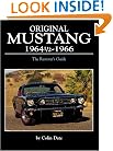 Original Mustang 1964 1/2 � 1966  The Restorer's Guide