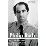 Philip Roth: Novels 1967-1972: When She Was Good / Portnoy's Complaint / Our Gang / The Breast (Library of America) book cover