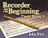 Recorder from the Beginning: Tune Book 1 (Recorder)