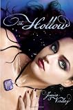 The Hollow (The Hollow Trilogy)