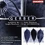 Steven Gerber: Symphony No. 1; Viola Concerto; Triple Overture; Dirge and Awakening