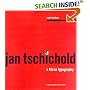 Jan Tschichold: A Life in Typography