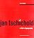 Jan Tschichold: A Princeton Architectural Press Publication: A Life in Typography
