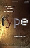 Type: The Secret History of Letters