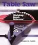 Table Saw: Workshop Bench Reference