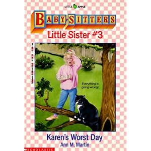 Click here to see all customer reviews now Karen's Worst Day (Baby-Sitters Little Sister, No. 3)